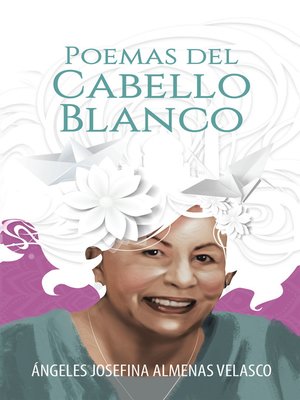 cover image of Poemas Del Cabello Blanco